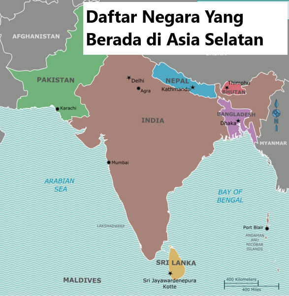 Daftar Negara Yang Berada di Asia Selatan