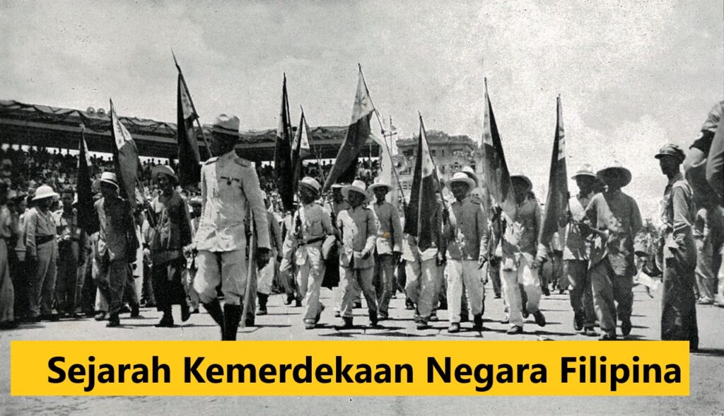 Sejarah Kemerdekaan Negara Filipina